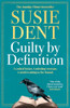 Susie Dent / Guilty by Definition