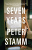 Peter Stamm / Seven Years