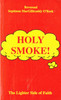 Septimus MacGillicuddy O'Reek / Holy Smoke!: Lighter Side of Faith