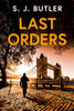 S.J. Butler / Last Orders