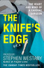 Stephen Westaby / The Knife’s Edge