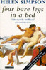 Helen Simpson / Four Bare Legs in a Bed