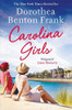Dorothea Benton Frank / Carolina Girls