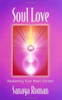 Sanaya Roman / Soul Love (Large Paperback)
