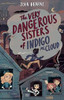 John Hearne / The Very Dangerous Sisters of Indigo McCloud