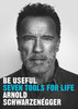 Arnold Schwarzenegger / Be Useful (Large Paperback)