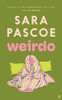 Sara Pascoe / Weirdo (Large Paperback)