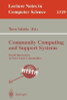 Toru Ishida / Community Computing and Support Systems (Large Paperback)