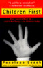 Penelope Leach / Children First (Large Paperback)