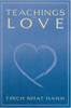 Thich Nhat Hanh / Teachings on Love (Large Paperback)