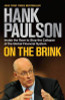 Henry M. Paulson / On The Brink