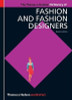 Georgina O'Hara Callan / Fashion and Fashion Designers (Large Paperback)