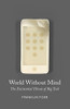 Franklin Foer / World Without Mind (Hardback)