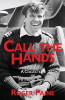Roger Paine / Call the Hands (Hardback)