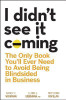 Nancy C. Widmann / I Didn't See It Coming (Hardback)