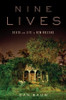 Dan Baum / Nine Lives (Hardback)