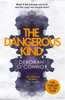 Deborah O'Connor / The Dangerous Kind (Hardback)