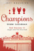 Jeff Goulding / Champions Under Lockdown (Hardback)