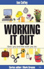 Ian Coffey / Working It Out -  God, You And The Work You Do (Large Paperback)