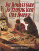 Deborah Fowler / The Woman's Guide to Starting Your Own Business (Large Paperback)
