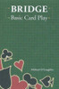 Michael O'Loughlin / Bridge Basic Card Play (Large Paperback)