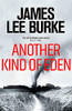 James Lee Burke / Another Kind of Eden (Large Paperback)