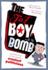 Brian O'Connell / The Fat Boy with the Bomb (Large Paperback)