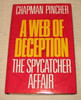 Chapman Pincher / A Web of Deception (Hardback)