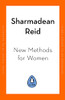 Sharmadean Reid / New Methods for Women (Hardback)