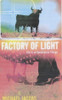 Michael Jacobs / The Factory of Light (Hardback)