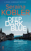 Seraina Kobler / Deep Dark Blue (Hardback)