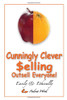 Andrew G. Wood / Cunningly Clever Selling (Hardback)