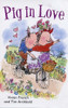 Vivian French / Pig in Love (Hardback)