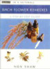 Non Shaw / Bach Flower Remedies (Hardback)