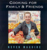 Neven Maguire / Cooking for Family and Friends (Coffee Table Book)