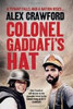 Alex Crawford / Colonel Gaddafi's Hat (Hardback)