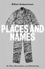 Elliot Ackerman / Places and Names (Hardback)