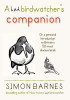 Simon Barnes / Bad Birdwatcher's Companion (Hardback)