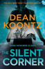Dean Koontz / The Silent Corner (Large Paperback)