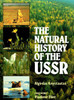 Algirdas Knystautas / Natural History of the USSR (Coffee Table Book)