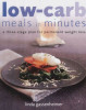 Linda Gassenheimer / Low Carb Meals in Minutes (Coffee Table Book)