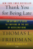 Thomas L. Friedman / Thank You for Being Late - An Optimist's Guide to Thriving in the Age of Accelerations (Large Paperback)