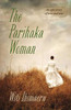 Witi Ihimaera / The Parihaka Woman (Large Paperback)