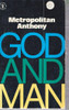Metropolitan Anthony / God and Man. (Vintage Paperback)
