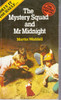 Martin Waddell / The Mystery Squad and Mr Midnight (Vintage Paperback)