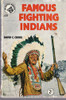 David C. Cooke / Famous Fighting Indians (Vintage Paperback)