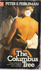 Peter S. Feibleman / The Columbus Tree (Vintage Paperback)