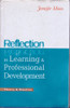 Jennifer Moon / Reflection in Learning & Professional Development (Hardback)
