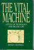 David F. Channell / The Vital Machine (Hardback)