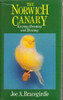 Joe A. Bracegirdle / The Norwich Canary (Hardback)